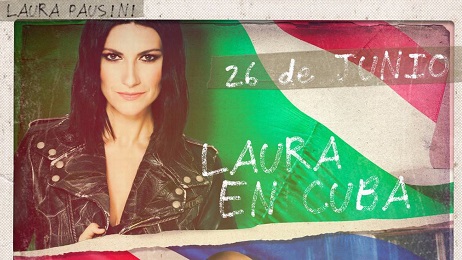 EL SUEÑO CUBANO DE LAURA PAUSINI. Se cumplirá el 26 de junio en La Habana, donde la artista italiana cantará por primera vez con el grupo Gente de Zona